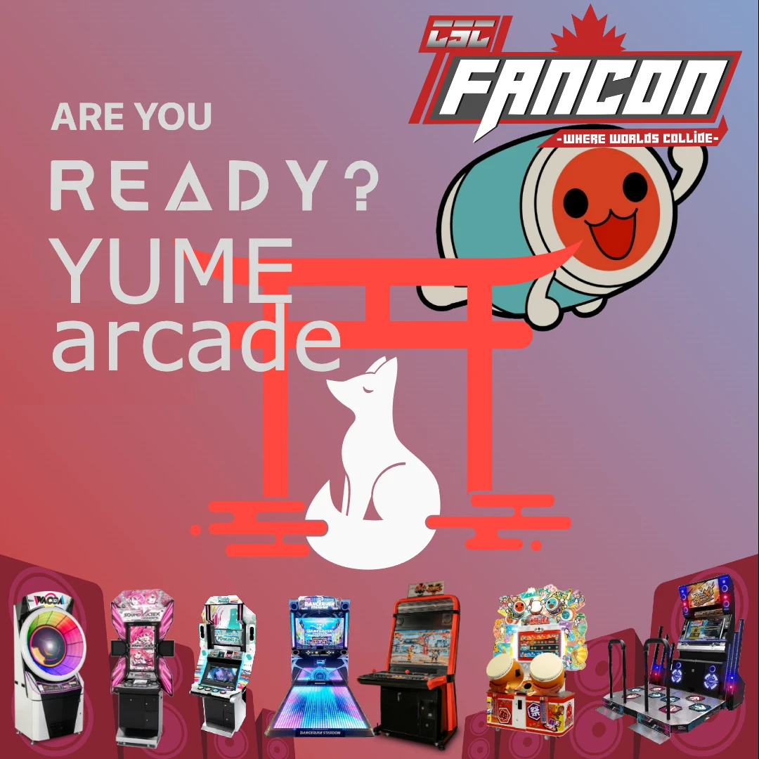 Experience Yume Arcade’s Top Games at CSC Fancon!